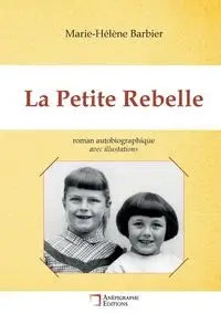 La Petite Rebelle - Marie Barbier Hélène