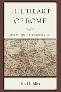 The Heart of Rome - Jan H. Blits