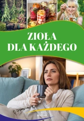 Zioła dla każdego - praca zbiorowa