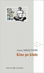 Kultury Mediów T.2 Kino po kinie - Andrzej Gwóźdź