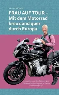 Frau auf Tour - Annette Kurth