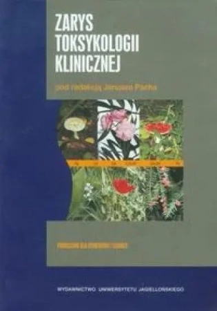 Zarys toksykologii klinicznej - Opracowanie zbiorowe