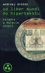 eBook Od Liber Mundi do hipertekstu - Andrzej Dróżdż