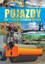 Pojazdy nie tylko na czterech kołach - opracowanie zbiorowe