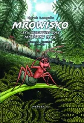 Mrowisko czyli niezwykłe losy mrówki Bak - Marek Łangalis