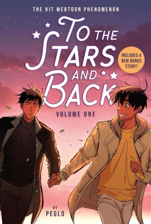 To the Stars and Back. A Graphic Novel. Volume 1 - Peglo