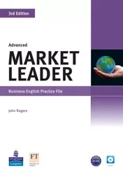 Market Leader 3ed Advanced Practice File + CD - John Rogers