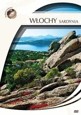 Podróże marzeń. Włochy - Sardynia - praca zbiorowa