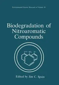 Biodegradation of Nitroaromatic Compounds - Spain Jim C.