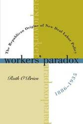 Workers' Paradox - Ruth O'Brien