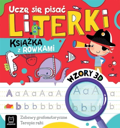 Uczę się pisać literki Książka z rowkami Wzory 3D - Anna Podgórska