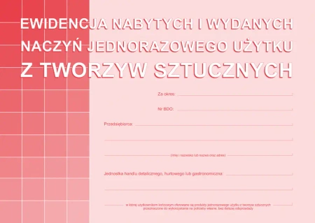 Ewidencja nabytych i wydanych naczyń jednorazowego użytku z tworzyw sztucznych - MICHALCZYK i PROKOP druki