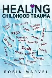 Healing Childhood Trauma - Marvel Robin