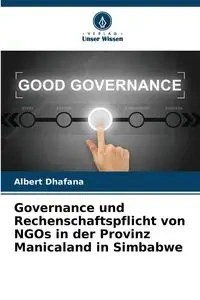 Governance und Rechenschaftspflicht von NGOs in der Provinz Manicaland in Simbabwe - Albert Dhafana