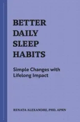Better Daily Sleep Habits - Renata Alexandre