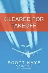 Cleared for Takeoff - Kaye Scott