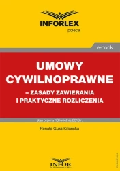 eBook Umowy cywilnoprawne – zasady zawierania i praktyczne rozliczenia - Renata Guza-Kiliańska