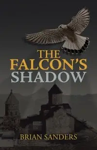The Falcon's Shadow - Brian Sanders