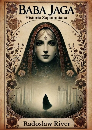 Baba Jaga - Radosław River