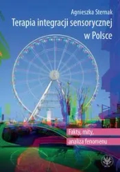 Terapia integracji sensorycznej w Polsce - Agnieszka Sternak