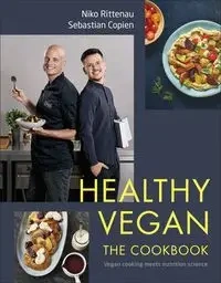 Healthy Vegan The Cookbook - Rittenau Niko, Sebastian Copien
