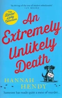 An Extremely Unlikely Death - Hannah Hendy