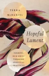 Hopeful Lament - Terra McDaniel