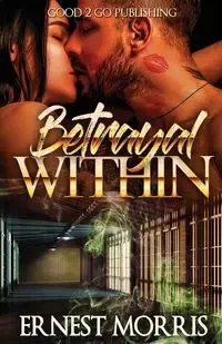 The Betrayal Within - Morris Ernest