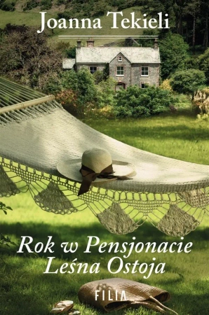 Rok w pensjonacie Leśna Ostoja - Joanna Tekieli