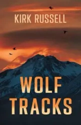 Wolf Tracks - Russell Kirk