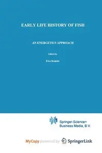 Early Life History of Fish - Kamler E.