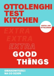 Ottolenghi test kitchen. Extra Good Things - Yotam Ottolenghi