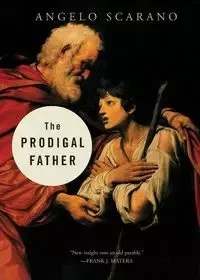 Prodigal Father - Angelo Scarano