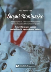 Śląski Moniuszko T.2 - Maja Drzazga-Lech
