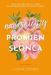 Najjaśniejszy promień słońca - Lisina Coney, Katarzyna Malita