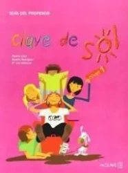 Clave de sol 1 przewodnik metodyczny - Monica Caso, Beatriz Rodriguez, Valencia Luz