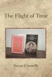 The Flight of Time - Susan Connelly
