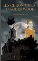 Les Chroniques d'Agdenwood - Benjamin Trouille