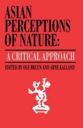 Asian Perceptions of Nature - Bruun Ole