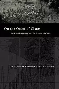 On the Order of Chaos - Mosko Mark S.