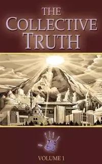 The Collective Truth - Sotelo Mano