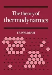 The Theory of Thermodynamics - Waldram J. R.