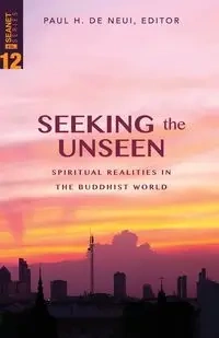 Seeking the Unseen - De Neui Paul H.