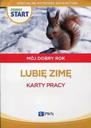 Pewny start. Mój dobry rok. Lubię zimę KP PWN - Aneta Pliwka, Katarzyna Radzka, Barbara Szostak
