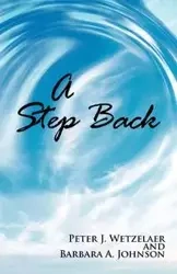 A Step Back - Wetzelaer P. J.