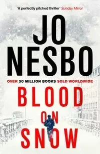Blood on Snow - Jo Nesbo
