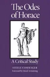 Odes of Horace - Commager Steele