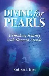 Diving for Pearls - Jones Katheen B.