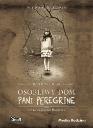 Osobliwy dom pani Peregrine MP3 - Ransom Riggs