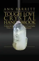 Tough Love Crystal Handbook - Barrett Ann